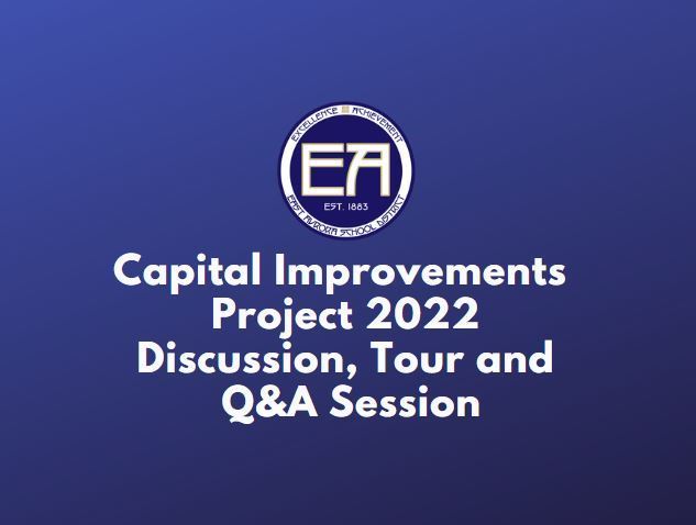 Capital Improvements Project 2022 Discussion, Tour and Q&A Session